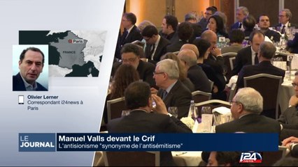 "L'antisionisme est synonyme de l'antisémitisme", Valls devant le CRIF
