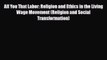 [PDF] All You That Labor: Religion and Ethics in the Living Wage Movement (Religion and Social