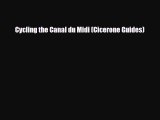 Download Cycling the Canal du Midi (Cicerone Guides) PDF Book Free