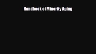 PDF Handbook of Minority Aging PDF Book Free