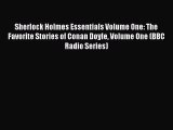 Read Sherlock Holmes Essentials Volume One: The Favorite Stories of Conan Doyle Volume One