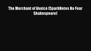 [PDF] The Merchant of Venice (SparkNotes No Fear Shakespeare) Download Online