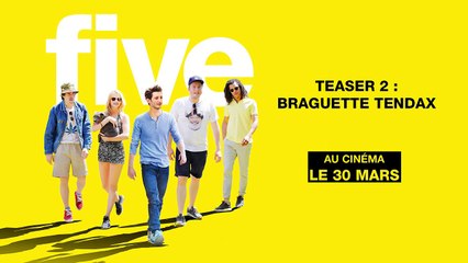 FIVE - Teaser #2 "Braguette Tendax" - Pierre Niney / François Civil / Igor Gotesman (2016)