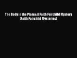 Read The Body in the Piazza: A Faith Fairchild Mystery (Faith Fairchild Mysteries) Ebook Free