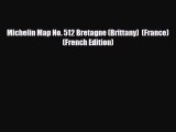 PDF Michelin Map No. 512 Bretagne (Brittany)  (France) (French Edition) Free Books