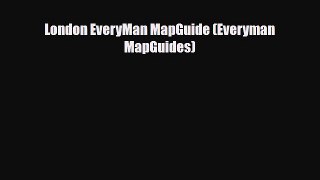 PDF London EveryMan MapGuide (Everyman MapGuides) Ebook