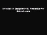 Read Essentials for Design Adobe(R)  Premiere(R) Pro-Comprehensive Ebook Free