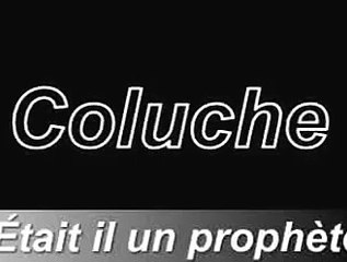 Coluche le prophète