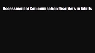 PDF Assessment of Communication Disorders in Adults PDF Book Free