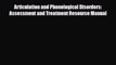 [PDF] Articulation and Phonological Disorders: Assessment and Treatment Resource Manual [PDF]