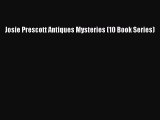 Read Josie Prescott Antiques Mysteries (10 Book Series) PDF Online