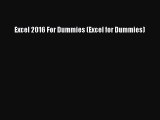 PDF Excel 2016 For Dummies (Excel for Dummies) Free Books