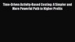 Read Time-Driven Activity-Based Costing: A Simpler and More Powerful Path to Higher Profits