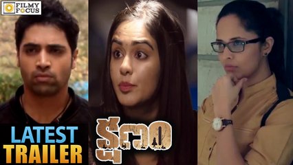 Kshanam Latest Trailer || Adivi Sesh, Adah Sharma, Anasuya - Filmy Focus