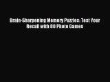 Read Brain-Sharpening Memory Puzzles: Test Your Recall with 80 Photo Games Ebook Free