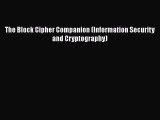 Read The Block Cipher Companion (Information Security and Cryptography) Ebook