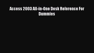 Read Access 2003 All-in-One Desk Reference For Dummies Ebook