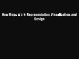 Download How Maps Work: Representation Visualization and Design PDF