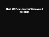 Read Flash CS3 Professional for Windows and Macintosh Ebook Free