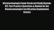 [PDF] Histotechnologist Exam Flashcard Study System: HTL Test Practice Questions & Review for