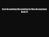 Download Cost Accounting (Accounting for Non-Accountants Book 4) Ebook Online