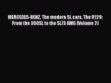 PDF MERCEDES-BENZ The modern SL cars The R129: From the 300SL to the SL73 AMG (Volume 2) Free