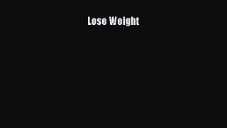 Read Lose Weight Ebook Free