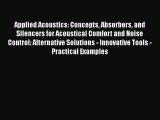 Download Applied Acoustics: Concepts Absorbers and Silencers for Acoustical Comfort and Noise