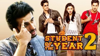 Arjun Kapoor SHOCKING REACTION On Working In Student Of The Year 2