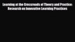 [PDF] Learning at the Crossroads of Theory and Practice: Research on Innovative Learning Practices