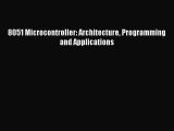Download 8051 Microcontroller: Architecture Programming and Applications Ebook
