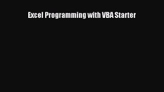 Read Excel Programming with VBA Starter Ebook