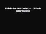 Download Michelin Red Guide London 2012 (Michelin Guide/Michelin) Read Online
