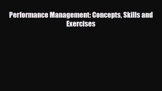 [PDF] Performance Management: Concepts Skills and Exercises Download Full Ebook
