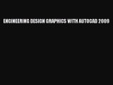 Download ENGINEERING DESIGN GRAPHICS WITH AUTOCAD 2009 PDF Free