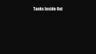 PDF Tanks Inside Out Free Books