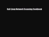 Download Kali Linux Network Scanning Cookbook PDF Free