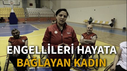 Engellileri hayata bağlayan kadın