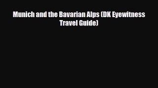 Download Munich and the Bavarian Alps (DK Eyewitness Travel Guide) PDF Book Free