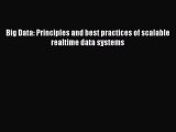 PDF Big Data: Principles and best practices of scalable realtime data systems  Read Online