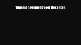 [PDF] Timemanagement Voor Docenten Download Full Ebook