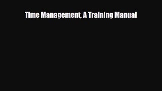[PDF] Time Management A Training Manual Download Online