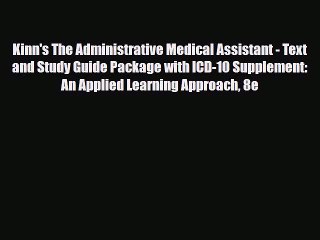 PDF Kinn's The Administrative Medical Assistant - Text and Study Guide Package with ICD-10