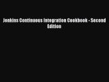 Read Jenkins Continuous Integration Cookbook - Second Edition Ebook