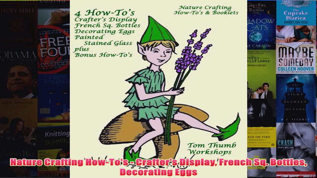 Download PDF  Nature Crafting HowTos  Crafters Display French Sq Bottles Decorating Eggs FULL FREE