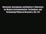 Read Ultrasonic Instruments and Devices I: Reference for Modern Instrumentation Techniques