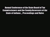 Read Annual Conference of the State Board of Tax Commissioners and the County Assessors of