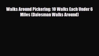 PDF Walks Around Pickering: 10 Walks Each Under 6 Miles (Dalesman Walks Around) Ebook