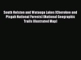 Read South Holston and Watauga Lakes [Cherokee and Pisgah National Forests] (National Geographic