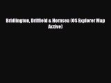 Download Bridlington Driffield & Hornsea (OS Explorer Map Active) Free Books
